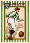 Celtic 1900s - Come Away Celt's